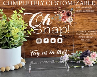 Oh Snap Wedding Sign, Acrylic Wedding Hashtag Table Signs, Modern Minimalist Rustic Wedding Shower Sign Signage, A20 07