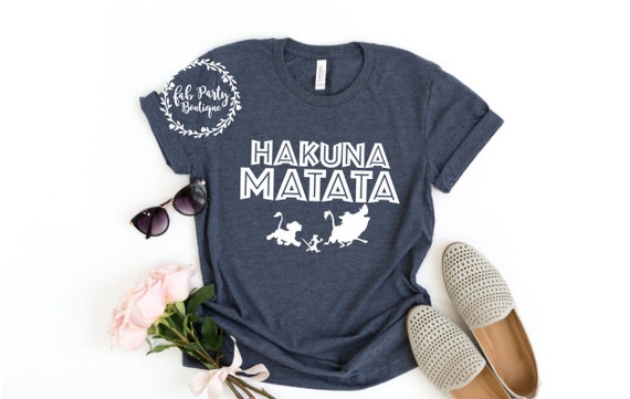 Hakuna Matata Shirt Lion King Shirt Animal Kingdom Disney - Etsy