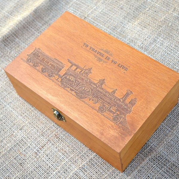 Custom Engraved Storage - Travel is to Live, Personal Engraved Wood Box, Wooden Memory box, Train, Valentine's Day box