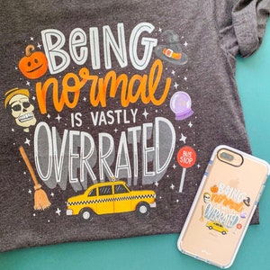 Being Normal is Vastly Overrated | T-Shirt | HalloweenTown Movie shirts|  halloweentown shirt|  Halloweentown | halloweentown clothing