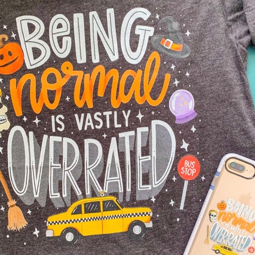 Being Normal is Vastly Overrated | T-Shirt | HalloweenTown Movie shirts|  halloweentown shirt|  Halloweentown | halloweentown clothing