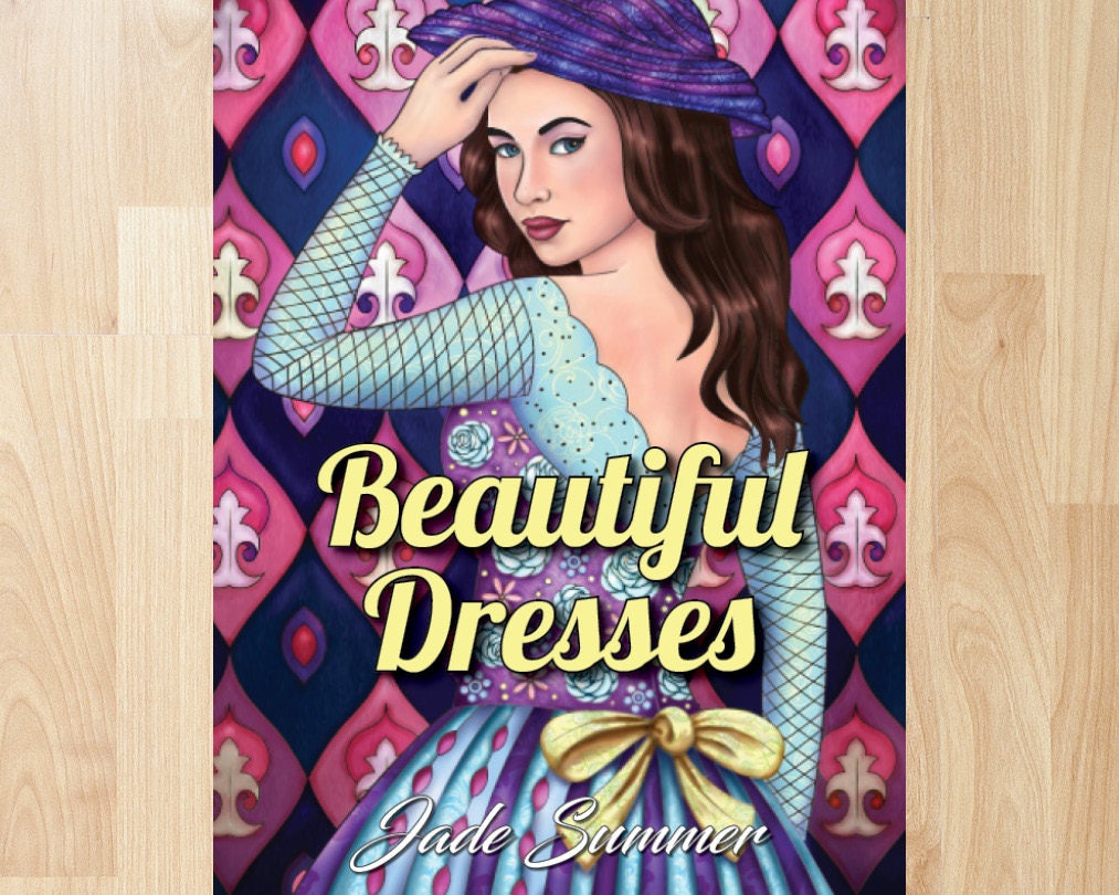 Download Beautiful Dresses by Jade Summer Coloring Books Coloring