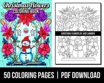 Coloring Pages: Christmas Flowers Adult Coloring Book by Jade Summer | 50 Digital Coloring Pages (Printable, PDF Download)