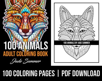 Animal Coloring Pages: 100 Animals Adult Coloring Book by Jade Summer | 100 Digital Coloring Pages (Printable, PDF Download)