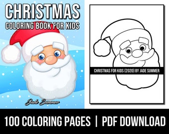 Coloring Pages: Christmas for Kids (2020) by Jade Summer | Kids Coloring Book with 100 Digital Coloring Pages (Printable, PDF Download)