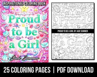 Kids Coloring Pages: Proud to be a Girl by Jade Summer | Kids Coloring Book with 25 Digital Coloring Pages (Printable, PDF Download)