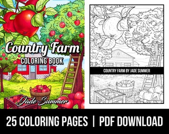 Nature Coloring Pages: Country Farm Adult Coloring Book by Jade Summer | 25 Digital Coloring Pages (Printable, PDF Download)