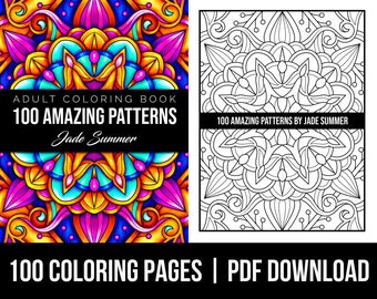 Mandala Coloring Pages: 100 Amazing Patterns Adult Coloring Book by Jade Summer | 100 Digital Coloring Pages (Printable, PDF Download)