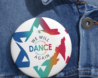 Support Israel Pin Button: We Will Dance Again - Nova Music Festival