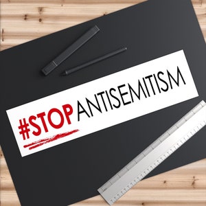 Stop Antisemitism -  I stand with Israel  - show your Jewish solidarity - 2 size options Bumper Sticker