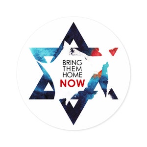 Bring them home NOW support Israel - save the hostages. Round Stickers, Indoor\Outdoor