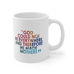 Am Yisrael Chai - A gift for mothers day - Ceramic coffee mug with David star and Israeli Proverb: Why did GOD make mothers?