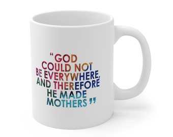 Am Yisrael Chai - A gift for mothers day - Ceramic coffee mug with David star and Israeli Proverb: Why did GOD make mothers?