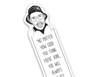 May include: Black and white illustration of a person wearing a hat and glasses. The illustration is accompanied by a quote: "NO MATTER HOW GOOD YOU THINK YOU'VE DONE, YOU WILL ALWAYS EAT KFC NEXT TO A FUCKING BIN" - Rob Beckett.