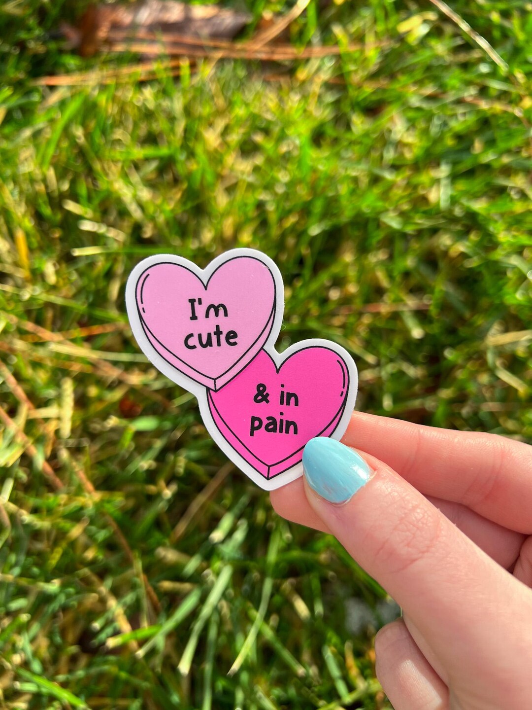 I'm Cute & in Pain Vinyl Sticker | Chronic Pain, Fibromyalgia Awareness ...