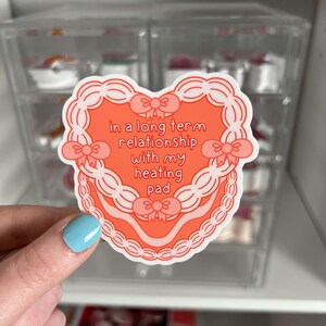 In a Long-Term Relationship with my Heating Pad Vinyl Sticker | Chronic Illness Sticker, Endometriosis Sticker, PCOS, Spoonie Sticker image 3