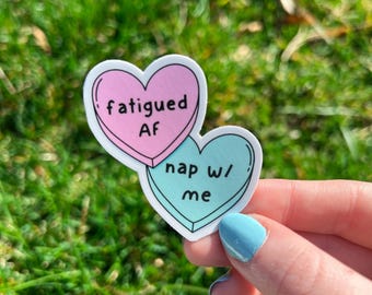 Fatigued AF Vinyl Sticker | Chronic Fatigue Sticker, Chronic Illness Sticker, Invisible Illness, Spoonie Sticker, ME/CFS Sticker