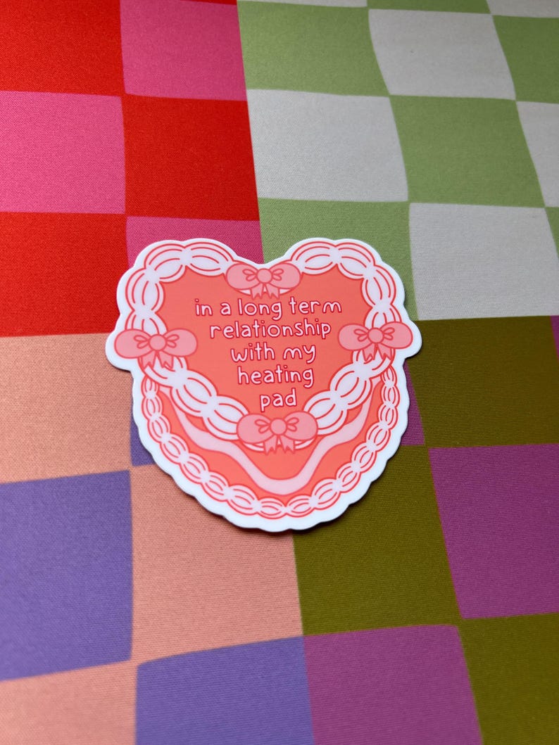 In a Long-Term Relationship with my Heating Pad Vinyl Sticker | Chronic Illness Sticker, Endometriosis Sticker, PCOS, Spoonie Sticker image 5