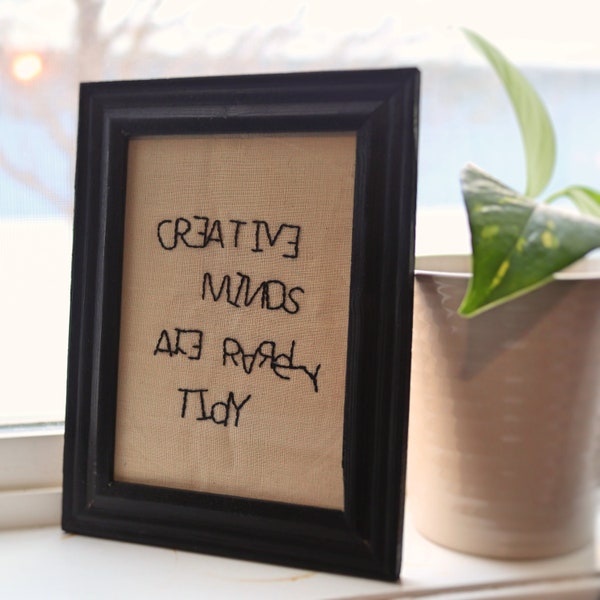 Embroidery Pattern | Digital Pattern | Creative Minds Are Rarely Tidy