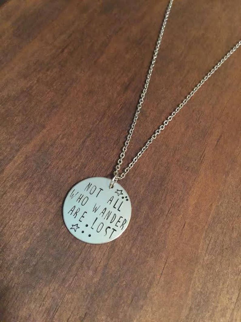 Not All Who Wander Are Lost Necklace Hand Stamped Necklace Etsy
