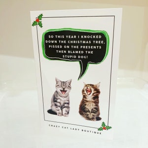 Tarjeta de Navidad, Culpó al perro, Crazy Cat Lady, Cat Lover Saludos navideños