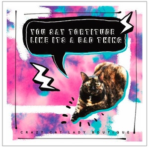 Tarjeta de felicitación para amantes de los gatos, dices Tortitud como si fuera algo malo - Versión rosa, Mensaje de cumpleaños divertido de Crazy Cat Lady