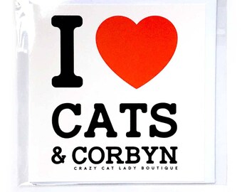 Cat Lover Greeting Card, I Love CATS and CORBYN, Crazy Cat Lady Funny Birthday Message, Gift for friend, Valentines Day Card