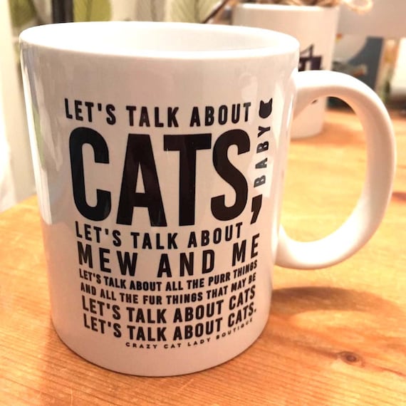 Cat Mug, Let's Talk About Cats Baby, Cat Lover Gift, Crazy Cat - Main Image