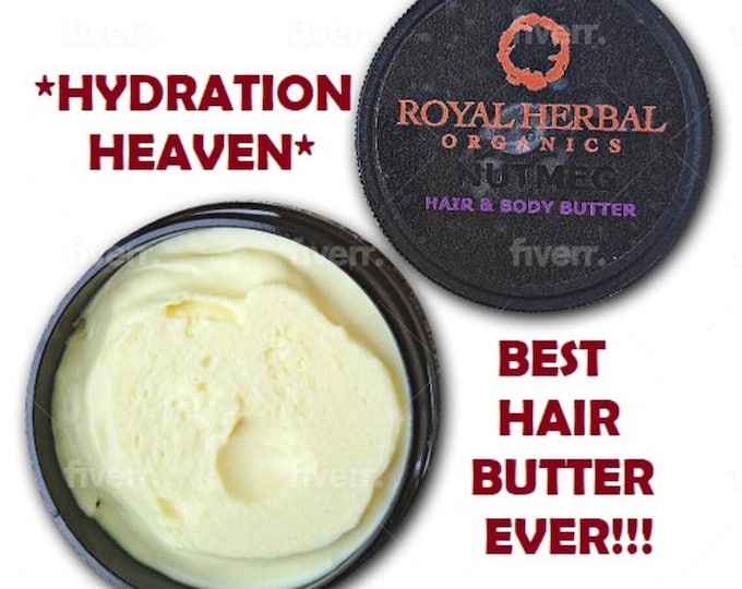 4oz NUTMEG Hair Butter | No Air- No Heat Folded Hair Body Butter | Sal & Mowrah Butters |Extreme Hydration |