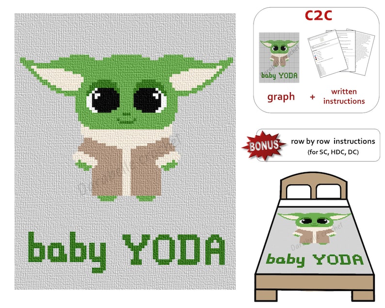 baby YODA - Star wars – C2C –– Row by row –– Written instructions –– Graph –– Crochet pattern – PDF download – Blanket - mini Yoda - Digital image 1