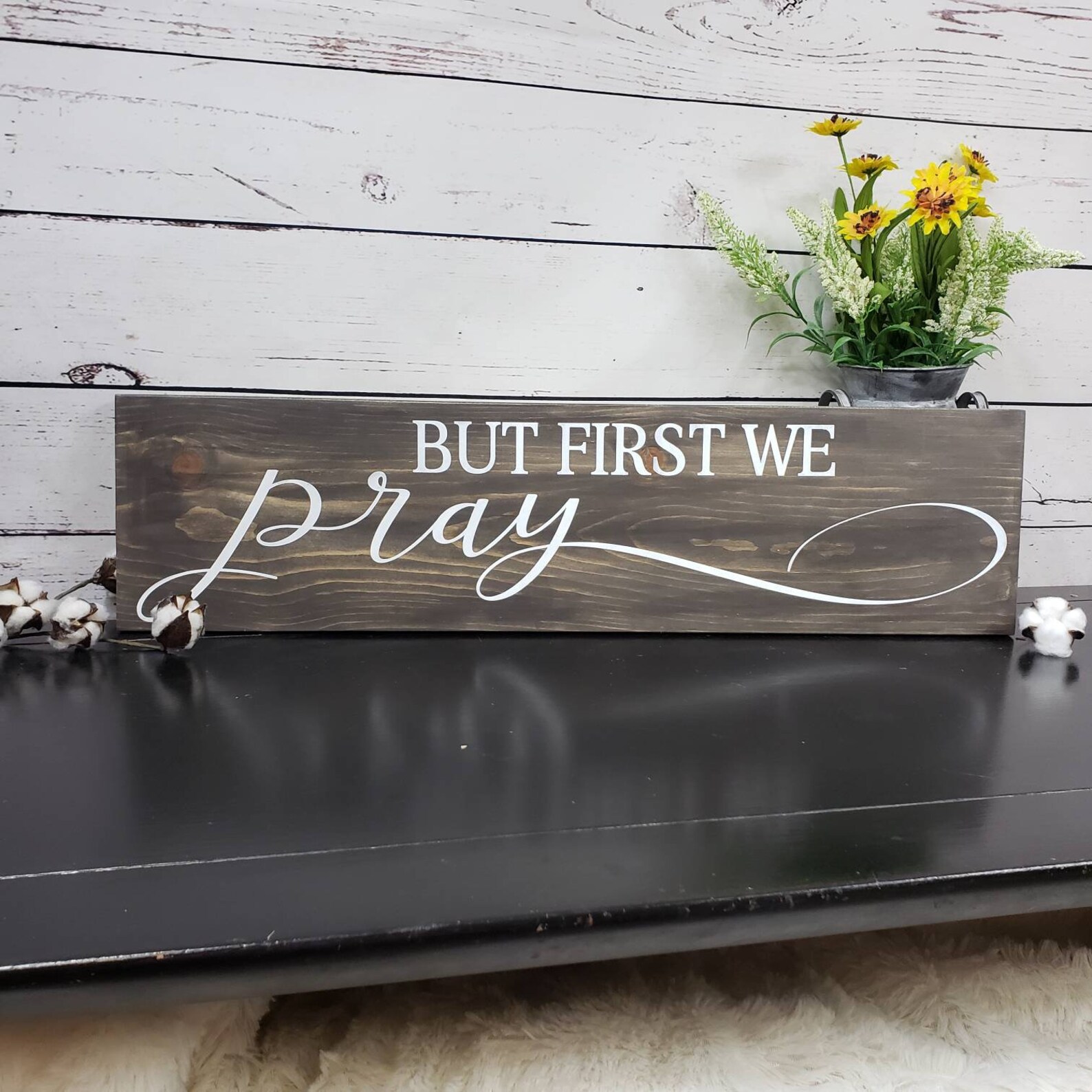 But First We Pray Sign / Prayer Sign / Farmhouse Wood Sign / Etsy