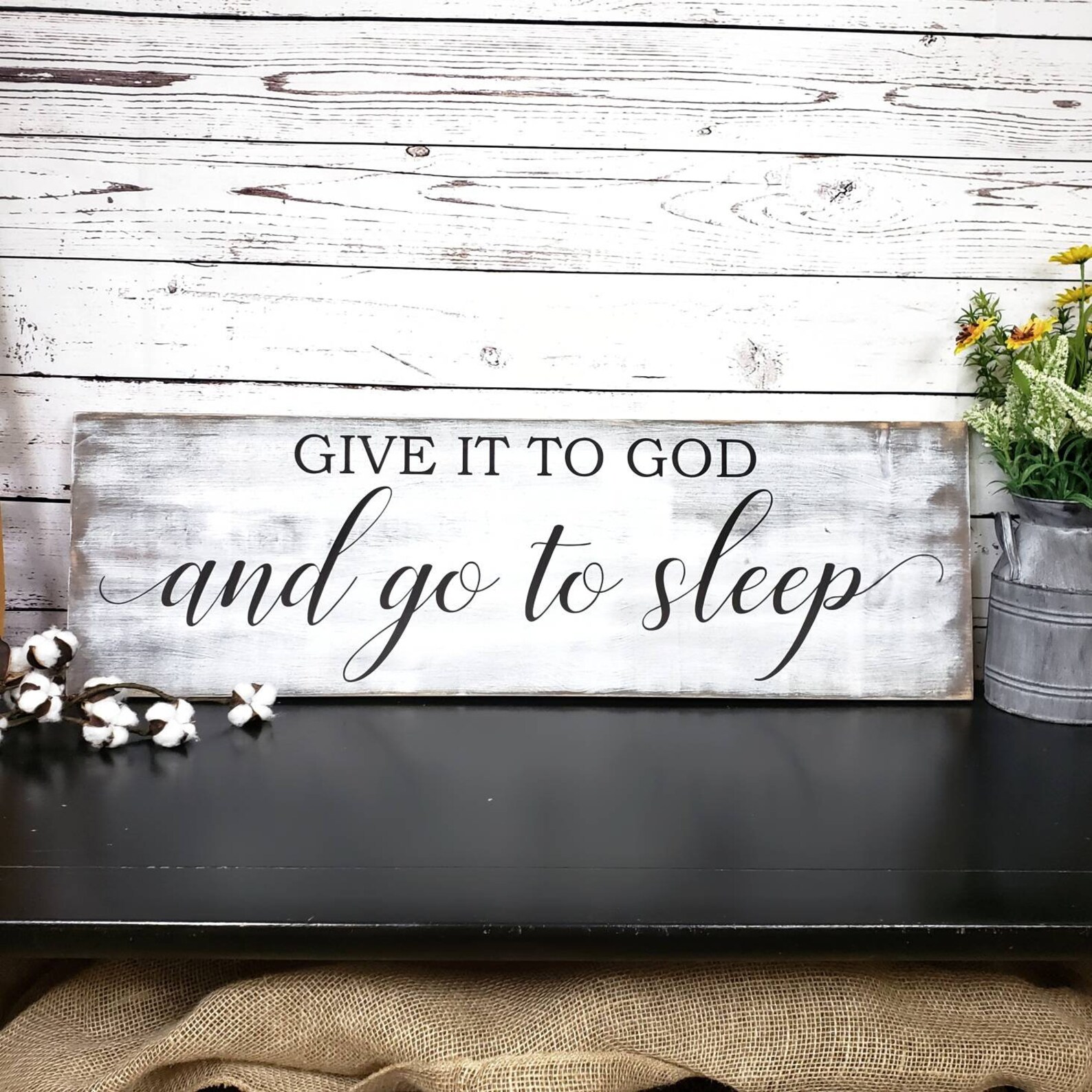 Give It To God And Go To Sleep Sign / Inspirational Wood Sign | Etsy