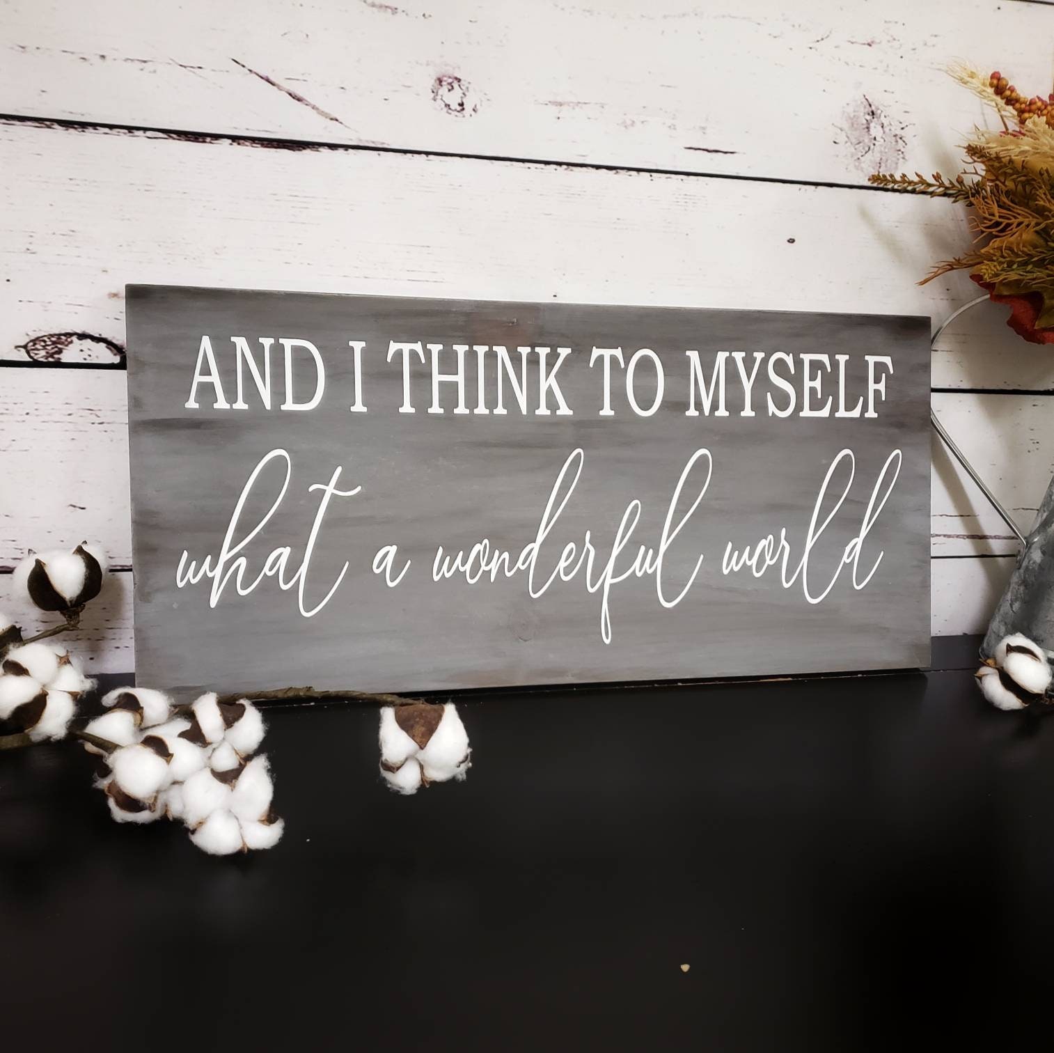 And I Think To Myself What A Wonderful World Sign / Wood Sign Etsy