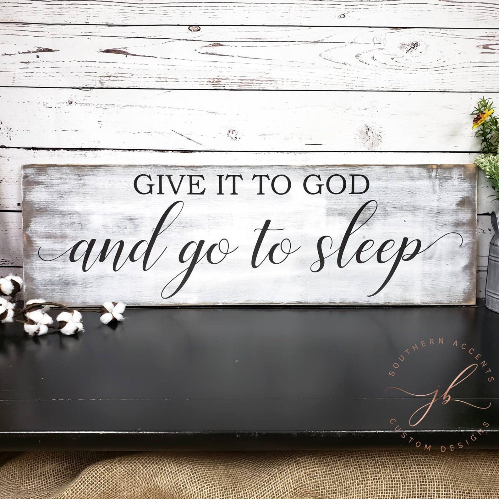 Give It To God And Go To Sleep Sign / Inspirational Wood Sign | Etsy