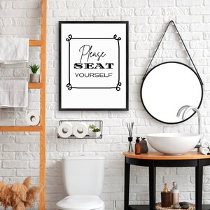 Please Seat Yourself | Funny Bathroom Sign | Funny Bathroom Wall Art | Funny Restroom Signs | Funny Bathroom Pictures | PRINTABLE
