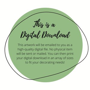 May include: A green circle with a black outline, containing the text "This is a Digital Download". The text below the circle explains that this is a digital download and not a physical item.