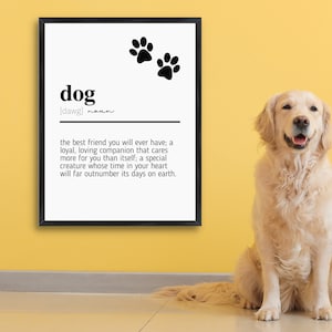Dog Quote | Dog Meaning | Dog Definition | Dog Love | Dog Love Quote | Dog Wall Art | Dog Sign | Dog Poster | Dog Wall Decor | PRINTABLE