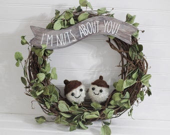 Nuts About You Wreath: Needle Felted Acorn Valentine Gift