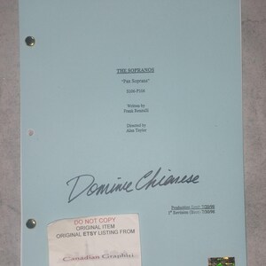 May include: A light blue script from "The Sopranos" episode "Pax Soprana." The script includes the names of Frank Renzulli, Alan Taylor, and Dominic Chianese. It also has a sticker from Canadian Graphiti.
