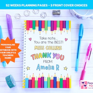 May include: A colorful notebook cover with a rainbow of pencils and the text "Take note... You are the BEST! Miss Collins Thank You From Amelia R."