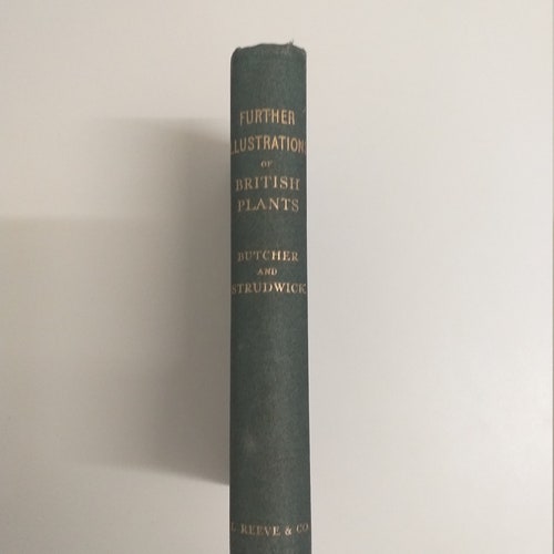 Further illustrations of British Plants, Butcher and Strudwick, first edition. shops 1946.