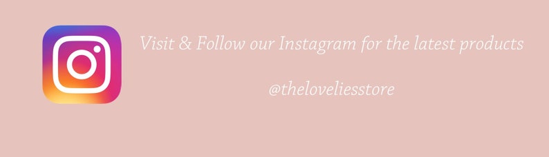 Visit and follow our Instagram for the latest products and special offers @theloveliesstore
