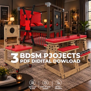 May include: A digital download featuring 3 BDSM projects, including a wooden chair with red padding and chains, a wooden bed frame with red accents and a black cross, and a wooden bench with red padding, all displayed in a room with text overlay.