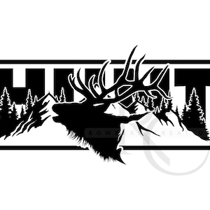 May include: Black and white silhouette of an elk with large antlers, a mountain range, and pine trees. The word "HUNT" is in a black rectangle behind the elk.