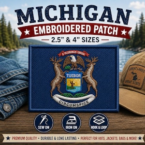 May include: A rectangular embroidered patch featuring the Michigan state seal with two deer, an eagle, and the text E PLURIBUS UNUM, TUEBOR, and CIRCUMSPICE. The patch is available in 2.5 inch and 4 inch sizes and supports sew-on, iron-on, or hook and loop application.