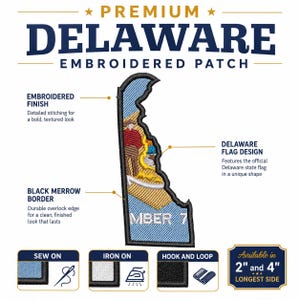 May include: An embroidered patch in the shape of the state of Delaware featuring the official state flag design, a black merrow border, and text indicating availability in 2-inch and 4-inch sizes for sew-on, iron-on, or hook-and-loop applications.