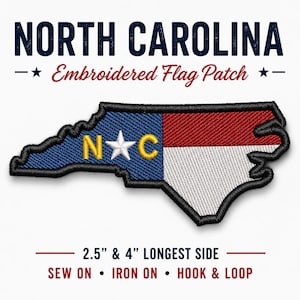 May include: An embroidered patch shaped like the state of North Carolina, featuring the state flag design with a blue section containing a white star and yellow letters N and C, plus red and white stripes. Text indicates 2.5" & 4" longest side.