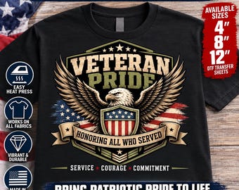 Veteran Pride DTF Transfer, Patriotic Eagle Shirt Transfer, Veterans Day Iron On, Military DTF Transfer, 4 8 12 Inch Ready to Press