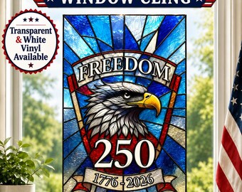 Freedom 250 Window Cling | Bald Eagle Stained Glass (Transparent or White Vinyl)