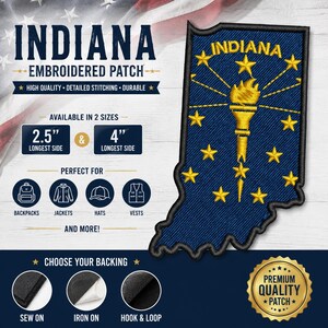 May include: An embroidered patch shaped like the state of Indiana, featuring a dark blue background with a gold torch and nineteen gold stars. The text INDIANA is stitched in gold at the top. The patch has a black border and is shown with size options.